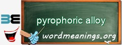 WordMeaning blackboard for pyrophoric alloy